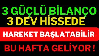 3 Bilanço 3 Dev Hisseyi Şahlandırabilir, Bu Hafta Geliyor, Borsa yorumları, Dolar