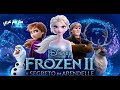 تريلر فيلم frozen ii 2019( فروزن-ملكة الثلج٢) الفلم كامل اسفل الفديو