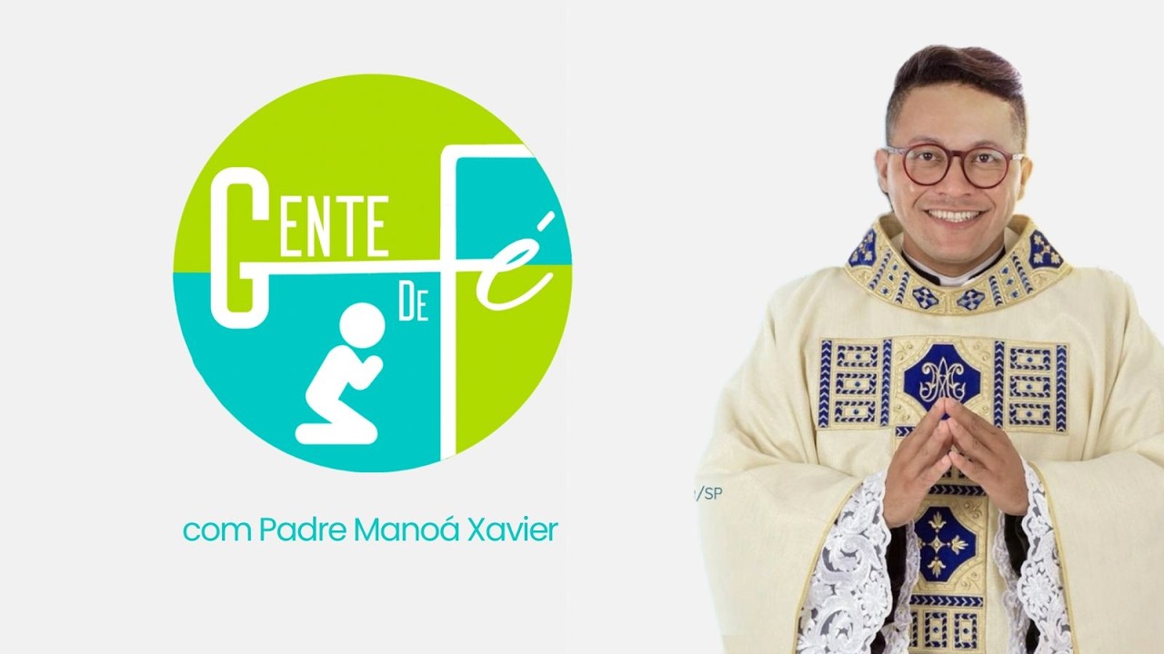 GENTE DE FÉ - 06 03 2026