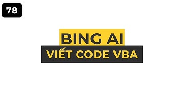Excel VBA - Đổi tên thư mục hàng loạt với sự hỗ trợ của Bing AI (Bing Chat)