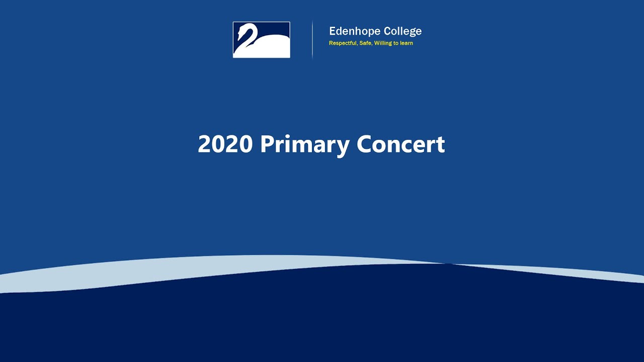 2020 Edenhope College Virtual Primary Concert