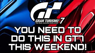 Gran Turismo 7  Do THIS Before It Ends This Weekend!