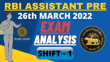 RBI Assistant Exam Analysis 2022 | 26 March, Shift 1 | Asked Questions and Expected Cut Off