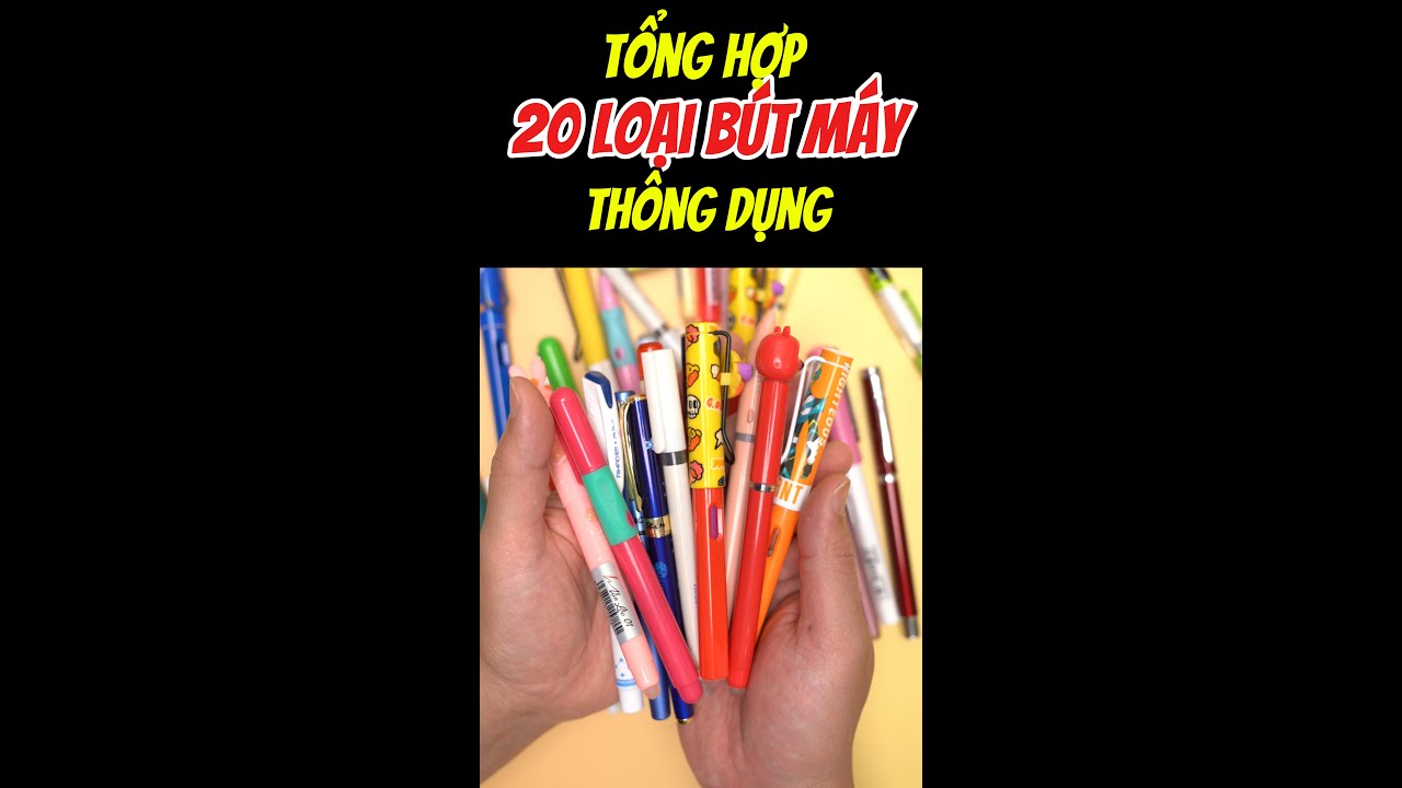 Top 20 Bút Máy Thông Dụng Cho Học Sinh Tiểu Học – Luyện Chữ Đẹp, Ngòi Kim Tinh, Ngòi Mài