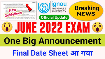 (Breaking News) IGNOU Released Final Date Sheet for June 2022 Examination_Important For All Students