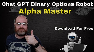 Chat GPT Binary Options Robot - Alpha Master
