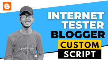 How to create an Internet Speed Tester in Blogger | Internet Speed Meter