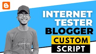 How to create an Internet Speed Tester in Blogger | Internet Speed Meter