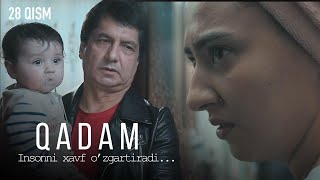 Qadam (o'zbek serial) | Кадам (узбек сериал) 28-qism