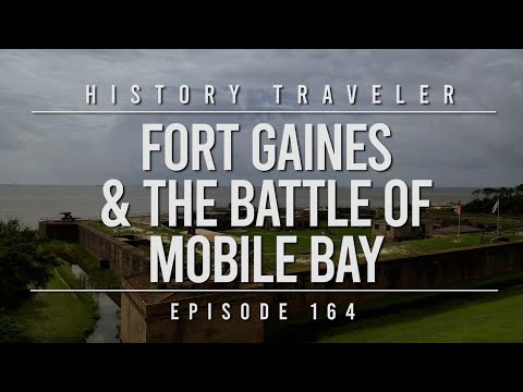 Fort Gaines & the Battle of Mobile Bay | History Traveler Episode 164