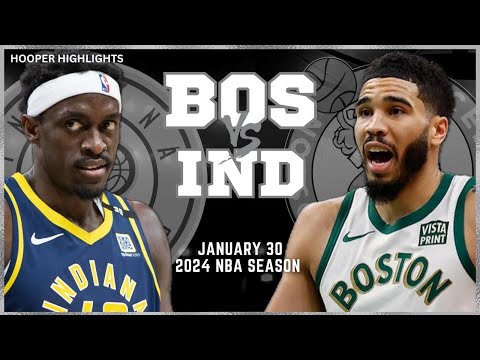 Boston Celtics vs Indiana Pacers Full Game Highlights | Jan 30 | 2024 NBA Season