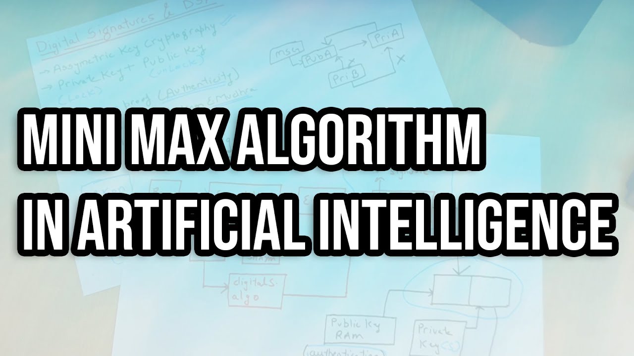 MiniMax Algorithm in Artificial Intelligence EXPLAINED - YouTube