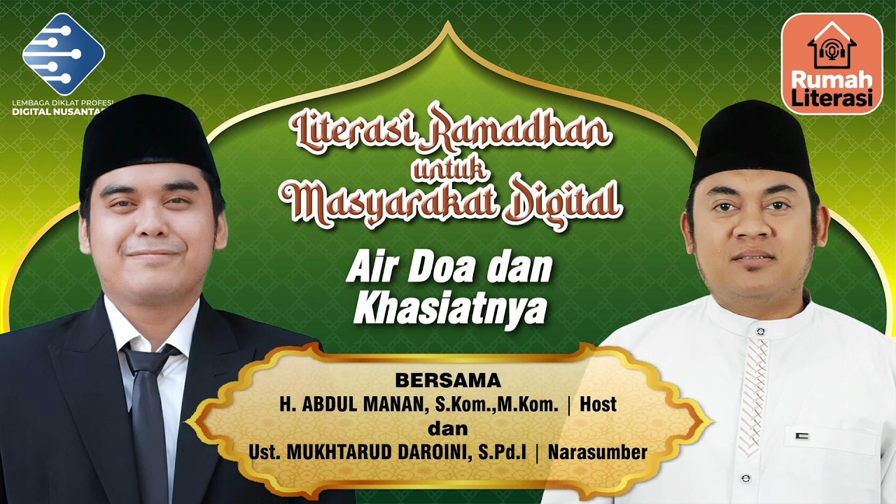 LITERASI ASHAR RAMADHAN 2026 (08): AIR DOA DAN KHASIATNYA