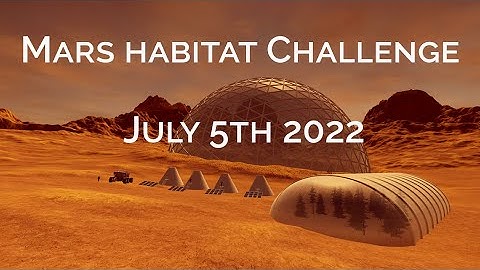 Mars Habitat Challenge 2022