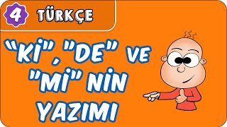 Ki De Ve Minin Yazımı 4 Sınıf Türkçe Evokul Kampı