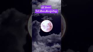 🌝🌝AA HANIEL🌝🌝       ✨Full Moon Manifesting✨ #thearchangelchannel