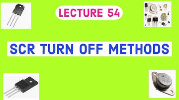 SCR Turn off methods| Commutation -Natural and forced commutation |Thyristor Turn off methods| VTU