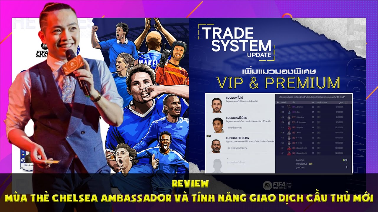 Talkshow FO4: Review mùa thẻ Chelsea Ambassador và tính năng giao dịch cầu thủ mới