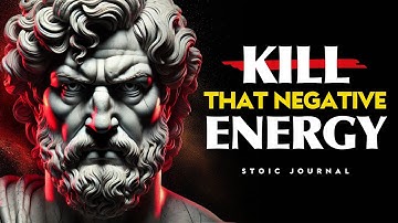 Kill Your Negative Thinking - MARCUS AURELIUS STOICISM
