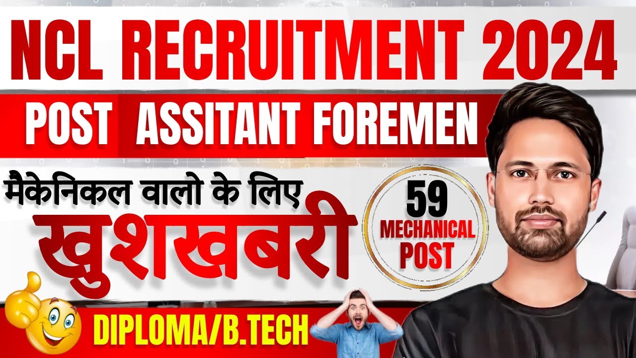 NCL recruitment 2024 ncl assistant foreman recruitment 2024 syllabus