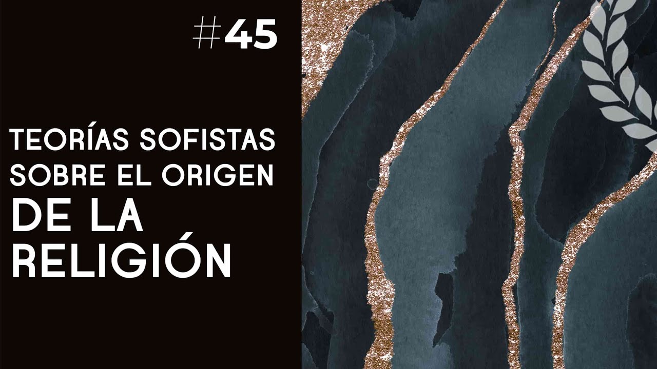 Teorías sofistas sobre el origen de la religión - Dra. Ana Minecan ...