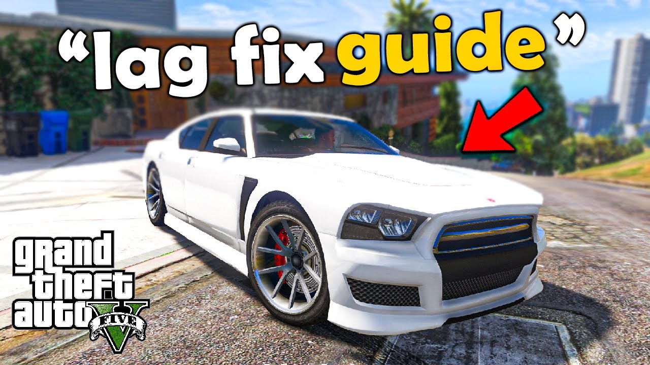 gta 5 lag fix