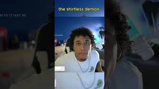 Shirtless demon #demon #clip #ttv #twitch #Ash__1017