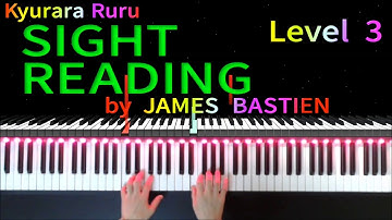 【 SIGHT READING 】Level 3   #1　by JAMES BASTIEN　/　バスティンピアノライブラリー 初見の練習 レベル3　#1