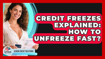 Credit Freezes Explained: How To Unfreeze Fast? - Senior Credit Solutions