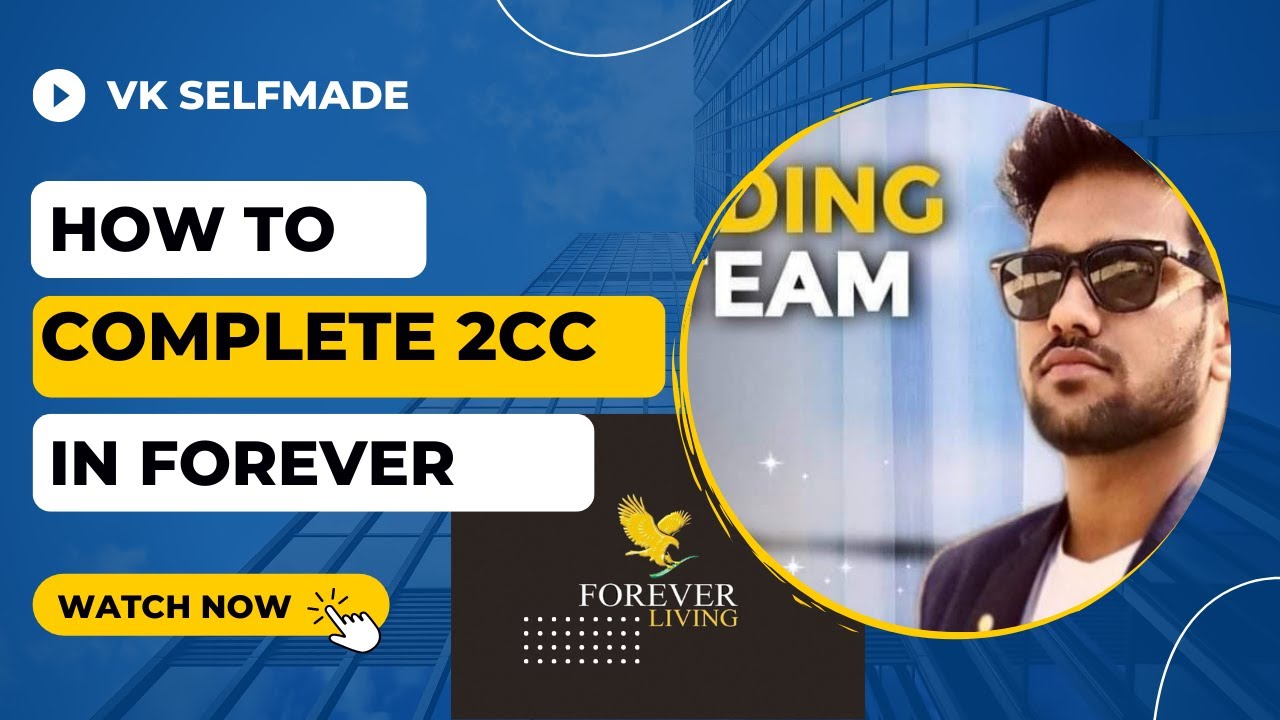 Forever Living Products - How To Complete 2cc Without Any Investment