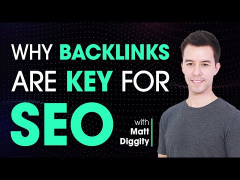 Why Backlinks Are Key For SEO with Matt Diggity