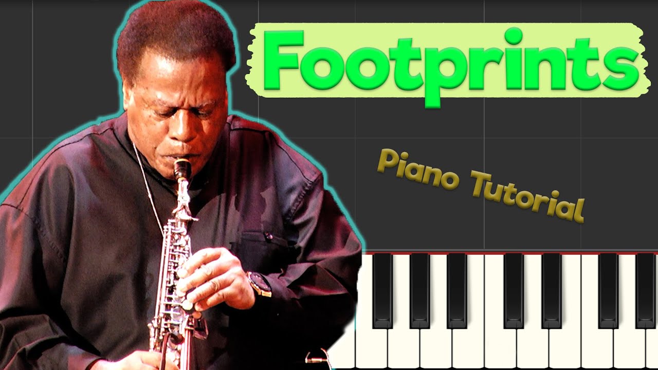 Wayne Shorter Footprints Jazz Piano Tutorial YouTube