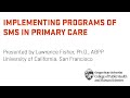 Implementing new programs of self-management support in primary care: lessons learned
