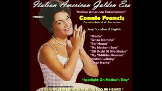 CONNIE FRANCIS - SPOTLIGHT ON MOTHER'S DAY (Belli Canzoni) Happy Mother's Day!