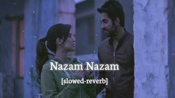 Nazam Nazam Bollwood (Lo-Fi) Song | Study Song | Slowed - Reverb | Dark Music