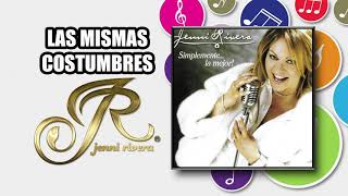LAS MISMAS COSTUMBRES "Jenni Rivera" | Simplemente La Mejor | Disco jenny rivera