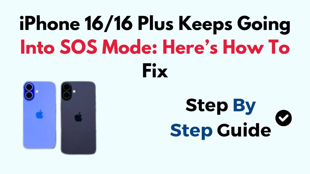 iPhone 16/16 Plus Keeps Going Into SOS Mode: Here’s How To Fix