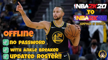 NBA 2K20 TO NBA 2K23 UPDATED ROSTER - JUMPMAN IV EDITION on android mobile | Gameplay
