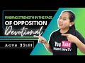 Finding strength in the face of opposition  daily devotional