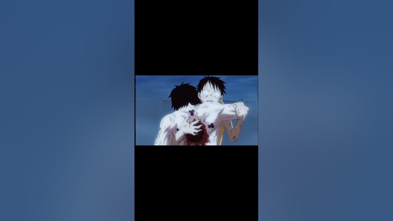 One piece • Ace’s death edit • Ван пис • Смерть Эйса эдит - YouTube