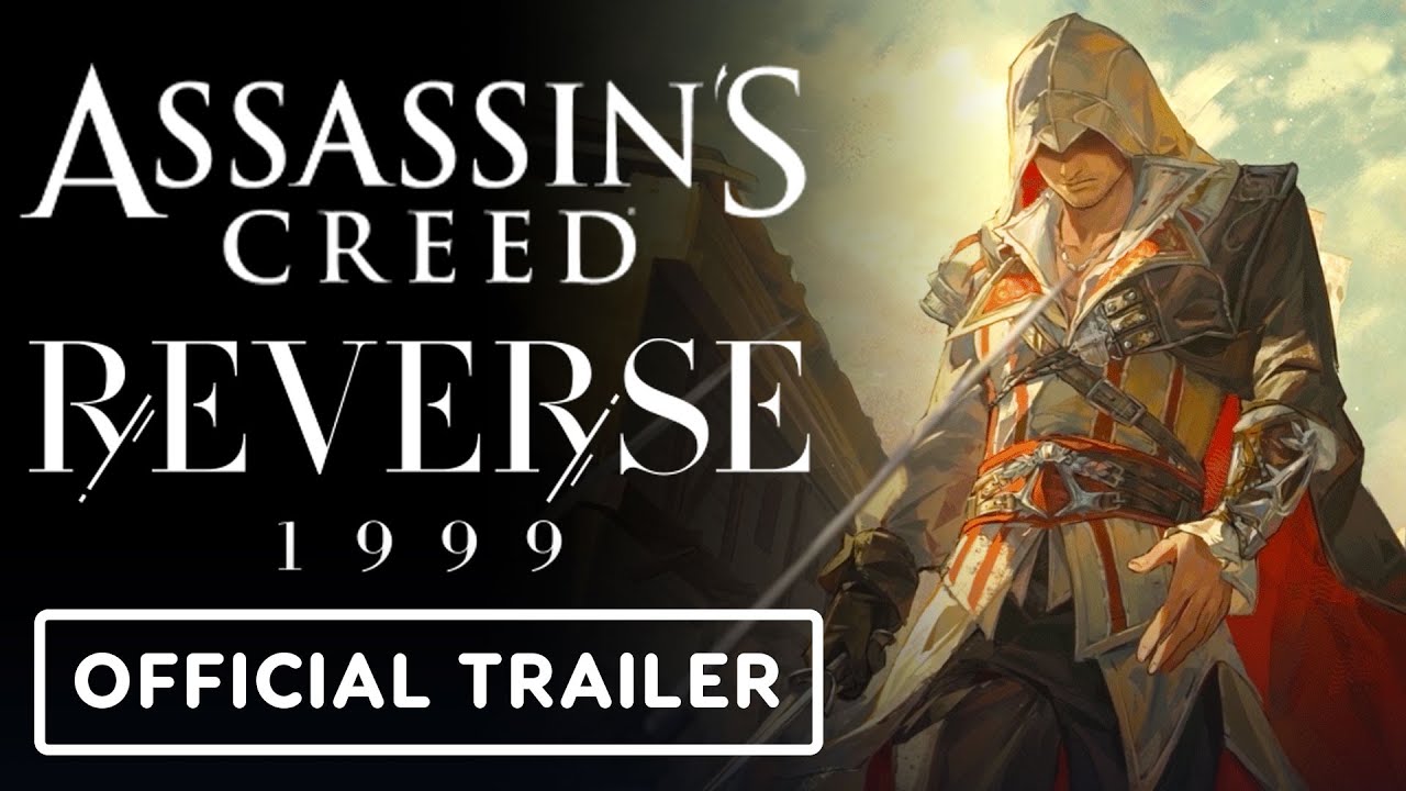 Reverse 1999 x Assassin’s Creed – Official Collaboration Trailer