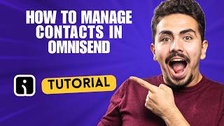 How to Manage Contacts in Omnisend [2026 Full Guide]