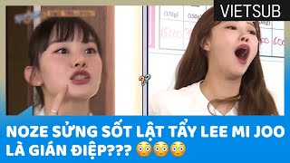 Noze Sửng Sốt Lật Tẩy Lee Mi Joo Là Gián Điệp??? 😳😳😳 #TheSixthSense3 🇻🇳VIETSUB🇻🇳