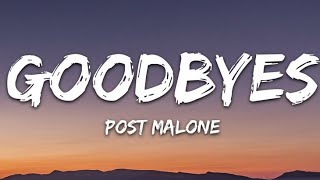 Post Malone - GOODBYES ( Official Music Lyrics)