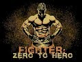 Fighter zero to hero  a documentary by james lehart