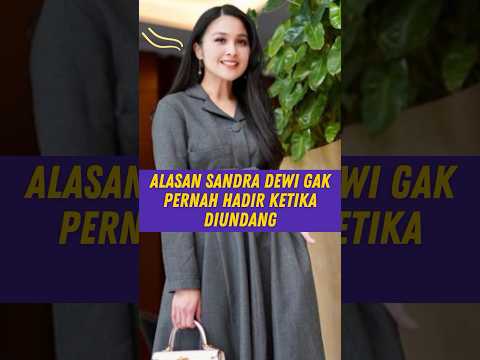 Alasan sandra dewi gak pernah hadir ketika diundang #sandradewi #gosipartis #beritaartis #shorts