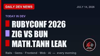 Ruby on Rails News — 2026-07-14 | New Gems, Web Dev & AI Digest