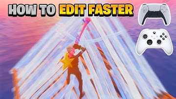How To EDIT FASTER On Controller! (DOUBLE Your Editing Speed!) - Fortnite Battle Royale