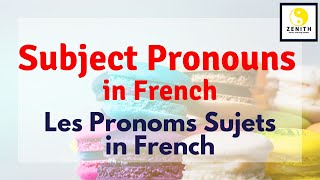 Learn French - Subject / Personal Pronouns in French | Les Pronoms Sujets in French
