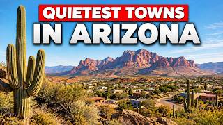 12 BEST PLACES TO LIVE IN ARIZONA IF YOU HATE CROWDS